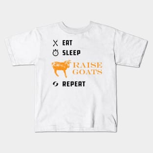 Goat Raiser - Eat sleep raise goats repeat Kids T-Shirt